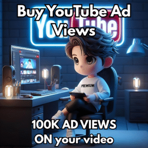 Buy YouTube Ads 100K Views