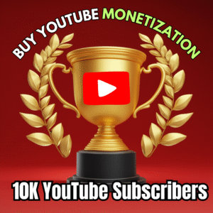 Buy YouTube Monetization 10K Subscribers